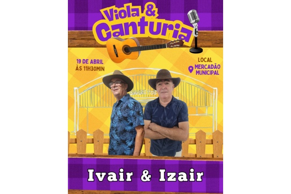 Viola & Canturia recebe a dupla Ivair & Izair neste domingo no Mercadão Municipal