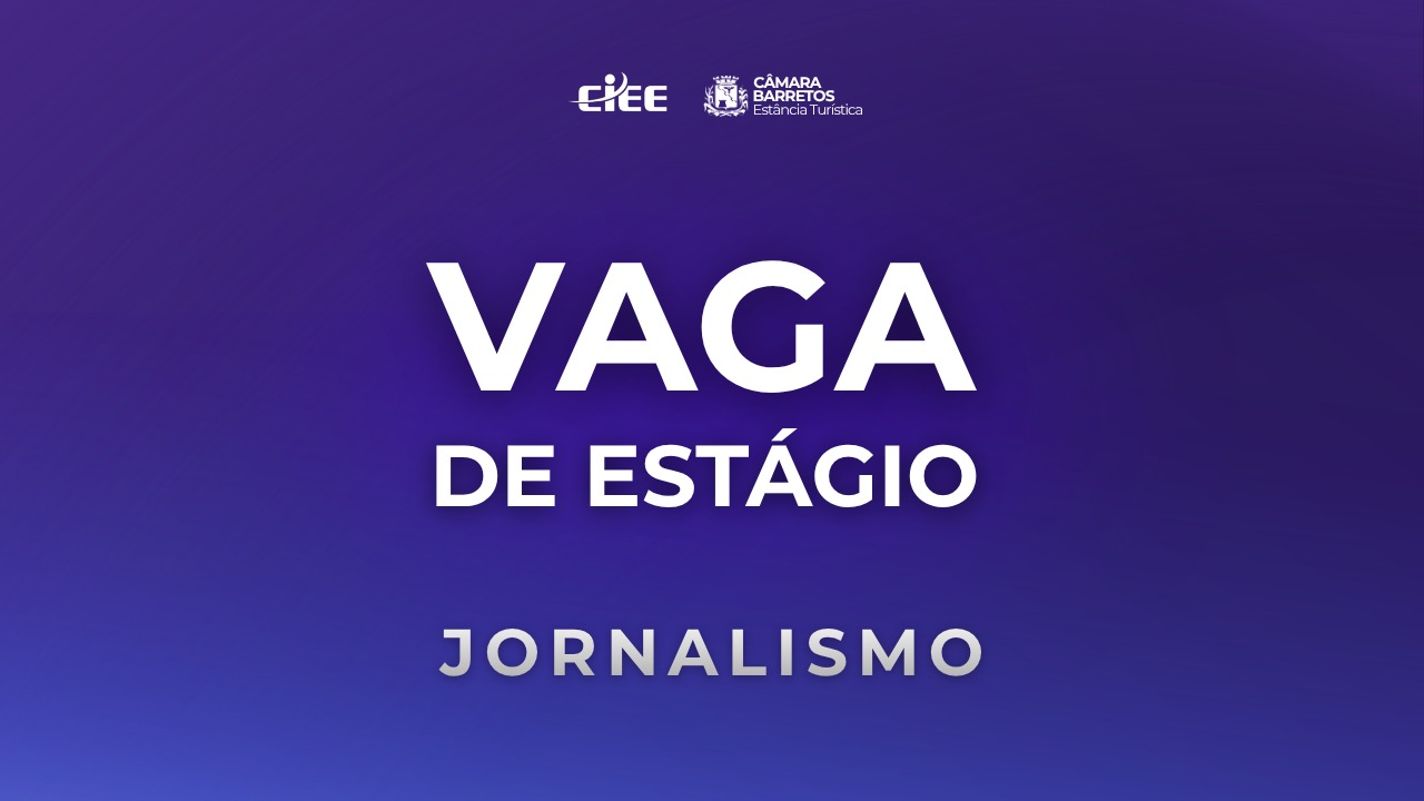 Câmara abre estágio para contratação de estudante de jornalismo