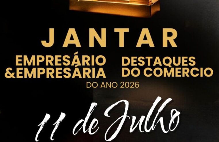 Mesas para o Jantar Empresário & Empresária e Destaques do Comércio 2026 já estão à venda na ACIB