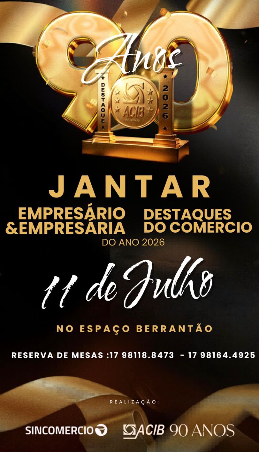 Mesas para o Jantar Empresário & Empresária e Destaques do Comércio 2026 já estão à venda na ACIB